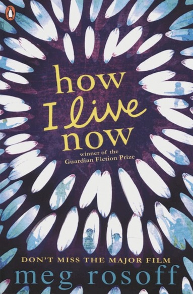 Meg Rosoff - How I Live Now, Häftad