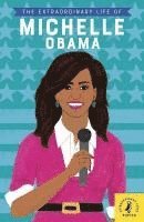 bokomslag The Extraordinary Life of Michelle Obama