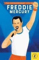 bokomslag The Extraordinary Life of Freddie Mercury
