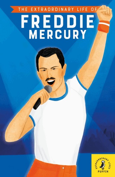 Michael Lee Richardson - The Extraordinary Life of Freddie Mercury, Häftad