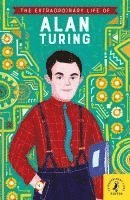 bokomslag The Extraordinary Life of Alan Turing