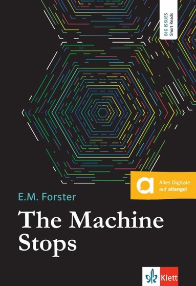 Edward Morgan Forster - The Machine Stops, Häftad