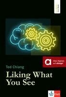 Ted Chiang - Liking What You See, Häftad