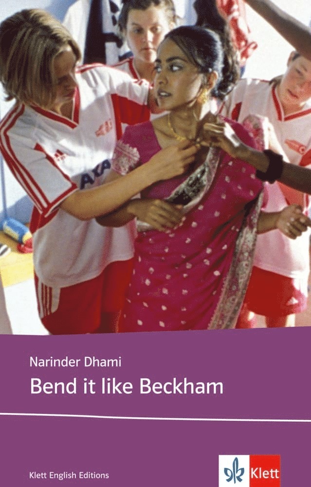 Narinder Dhami - Bend it like Beckham. Schullektüre, Häftad