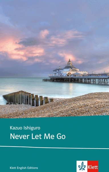 Kazuo Ishiguro - Never Let Me Go, Häftad