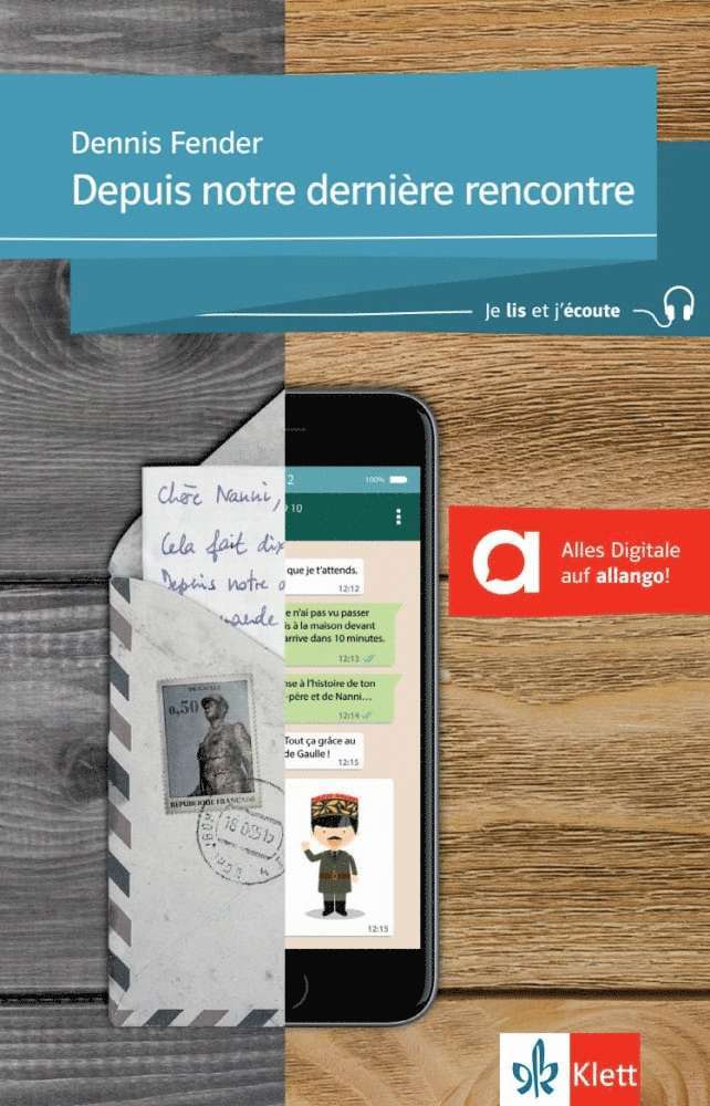 Depuis notre dernière rencontre .... Lektüre + Klett-Augmented