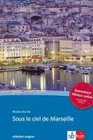 bokomslag Sous le ciel de Marseille. Buch + Audio online