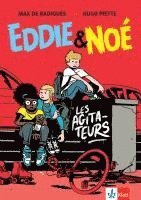 bokomslag Eddie & Noé: Les Agitateurs