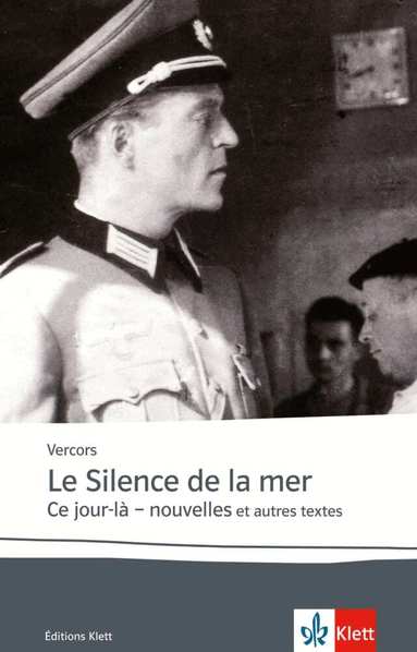 Jean Bruller - Le Silence de la mer / Ce jour-là - nouvelles, Häftad