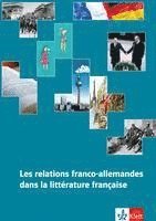 Wolfgang Bohusch, Danielle Rambaud, Wolfgang Bohusch - Les relations franco-allemandes dans la littérature française, Häftad