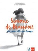 Sophie Carquain, Oliver Grojnowski - Simone de Beauvoir, une jeune fille qui dérange, Häftad