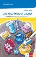 bokomslag Une recette pour gagner. Lecture graduée - Niveau 4