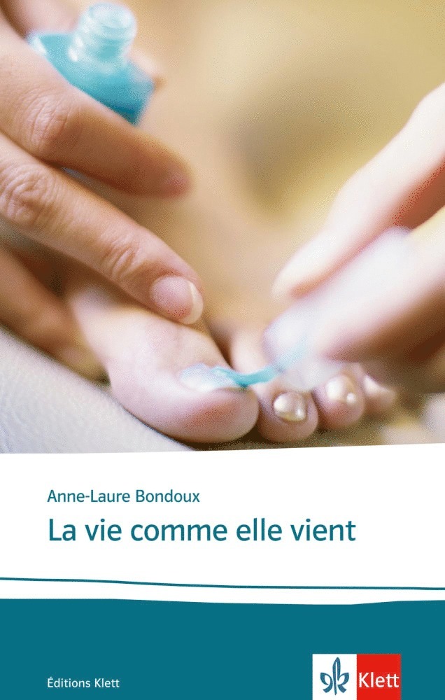 La vie comme elle vient
