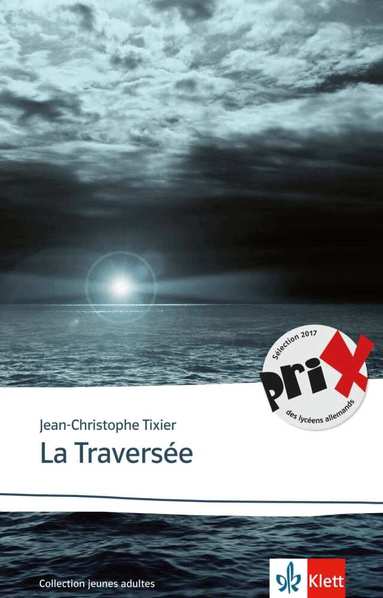 Jean-Christophe Tixier - La Traversée, Häftad