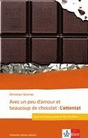 bokomslag Avec un peu d'amour et beaucoup de chocolat: L'attentat