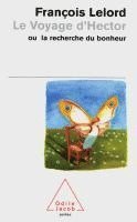 François Lelord - Le Voyage d'Hector, Häftad