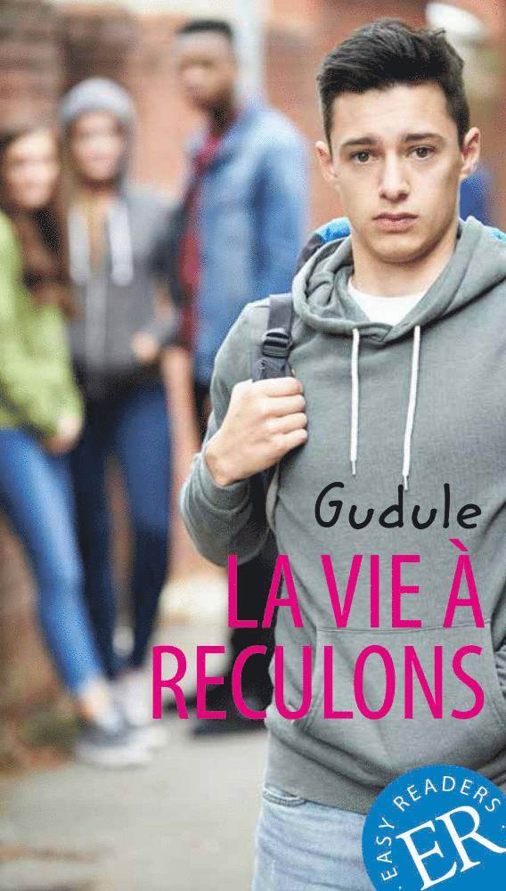 Anne Gudule - La vie à reculons, Häftad