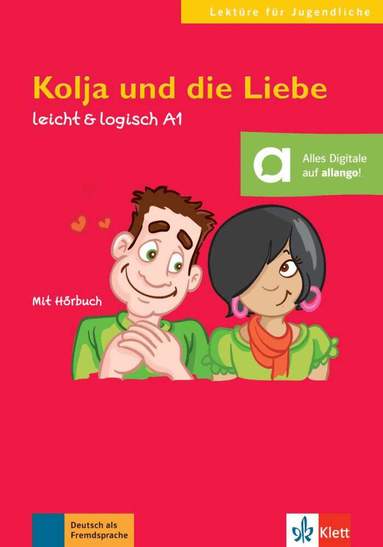 Cordula Schurig - Kolja und die Liebe, Häftad
