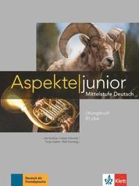 bokomslag Aspekte junior B1 plus. Übungsbuch mit Audio-Dateien zum Download