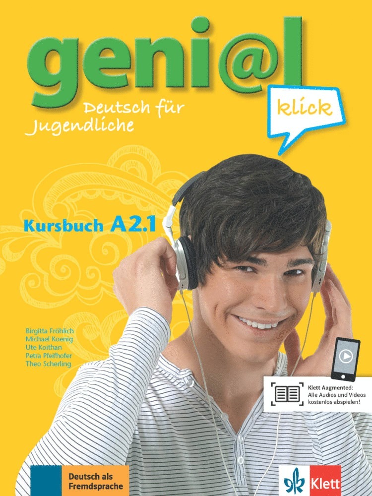 Birgitta Fröhlich, Michael Koenig, Ute Koithan, Petra Pfeifhofer, Theo Scherling - geni@l klick A2.1 - Kursbuch, Häftad