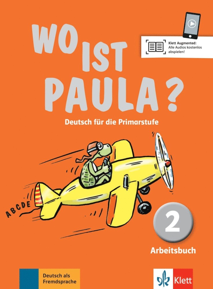 Ernst Endt, Michael Koenig, Nadine Ritz-Udry, Anne-Kathrein Schiffer, Claudine Brohy, Lucrezia Marti, Hannelore Pistorius - Wo ist Paula? Arbeitsbuch 2 mit CD-ROM (MP3- Audios), Häftad