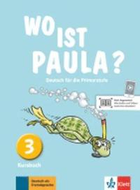 bokomslag Wo ist Paula? Kursbuch 3