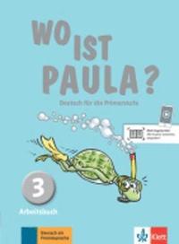 bokomslag Wo ist Paula? Deutsch für die Primarstufe. Arbeitsbuch mit Audios
