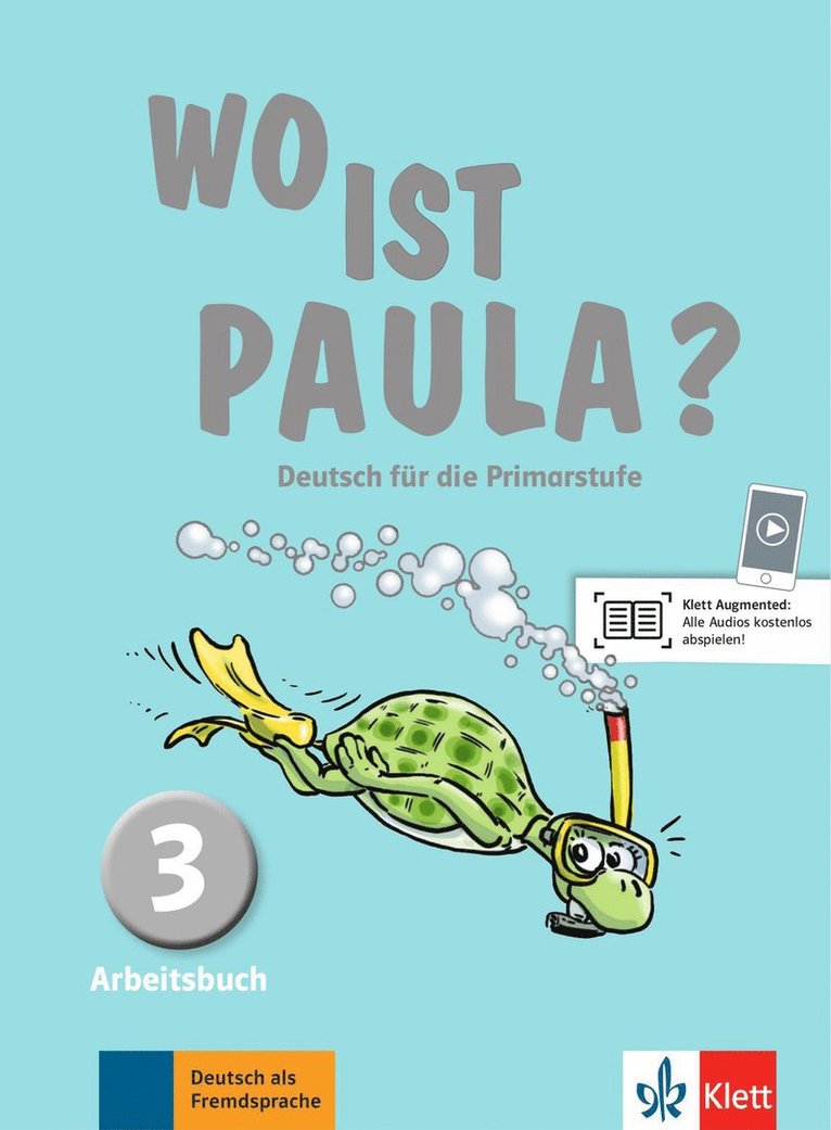 Ernst Endt, Michael Koenig, Marion Schomer, Elzbieta Krulak-Kempisty, Lidia Reitzig, Nadine Ritz-Udry - Wo ist Paula? Deutsch für die Primarstufe. Arbeitsbuch mit Audios, Häftad
