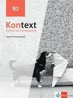 bokomslag Kontext B2. Unterrichtshandbuch