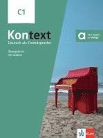 Kontext C1. Übungsbuch mit Audios 1