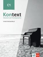 bokomslag Kontext C1. Unterrichtshandbuch