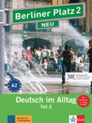 bokomslag Berliner Platz 2 NEU in Teilbänden - Lehr- und Arbeitsbuch 2, Teil 2 mit Audio-CD und "Im Alltag EXTRA"