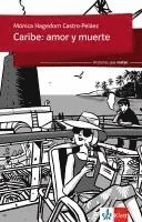 Historias que matan: Caribe: amor y muerte