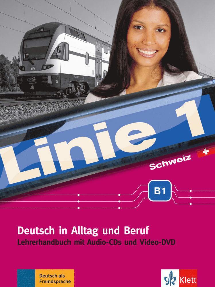 Käthi Staufer-Zahner, Katja Wirth - Linie 1 Schweiz B1. Lehrerhandbuch mit Audio-CDs, Video-DVD und Bildkarten, Häftad