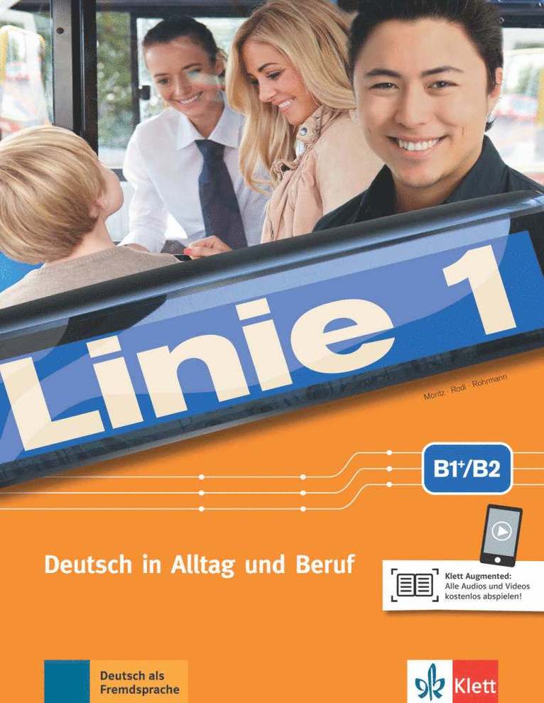 Ulrike Moritz, Margret Rodi, Lutz Rohrmann - Linie 1, B1+/B2. Kurs- und Übungsbuch mit Audios und Videos, Häftad