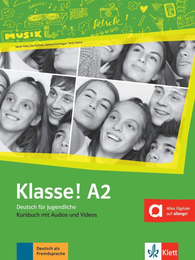 Klasse! A2 /  Kursbuch mit Audios und Videos