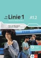 Die neue Linie 1 A1.2 - Hybride Ausgabe allango. Kurs- und Übungsbuch 1