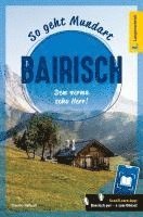 bokomslag Langenscheidt So geht Mundart Bairisch