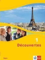 bokomslag Découvertes 1. Schülerbuch. Bayern ab 2017