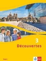 bokomslag Découvertes 3. Ausgabe Bayern. Schulbuch, fester Einband 3. Lernjahr