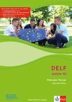 bokomslag DELF scolaire B2. Prêts pour l'Europe - Nouvelle édition. Arbeitsheft mit Audios