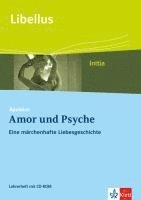 bokomslag Apuleius: Amor und Psyche. Eine märchenhafte Liebesgeschichte. Lehrerheft mit CD-ROM Klasse 9