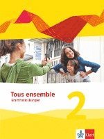 bokomslag Tous ensemble 2. Grammatikübungen. Ausgabe ab 2013