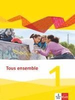 bokomslag Tous ensemble 1. Schülerbuch. Ausgabe 2013
