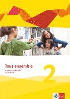 Tous ensemble 2. Cahier d'activités mit Audios 2. Lernjahr 1