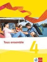 bokomslag Tous ensemble 4. Schülerbuch. Ausgabe 2013
