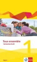 bokomslag Tous ensemble 1. Ausgabe Bayern. Verbenlernheft 1. Lernjahr