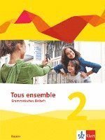 bokomslag Tous ensemble 2. Ausgabe Bayern. Grammatisches Beiheft 2. Lernjahr
