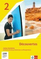 bokomslag Découvertes 2. Ausgabe 1. oder 2. Fremdsprache. Cahier d'activités mit Mediensammlung, Vokabeltrainer und Übungssoftware 2. Lernjahr