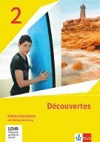 Découvertes 2. Ausgabe 1. oder 2. Fremdsprache. Cahier d'activités mit Mediensammlung 2. Lernjahr 1